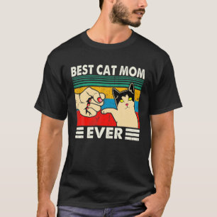 Best Cat Mum Ever Fist Bump Funny Cat Mummy Lover T-Shirt