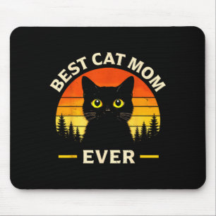 Best Cat Mum Ever for Kids Boy Girl Women Mama Mouse Pad