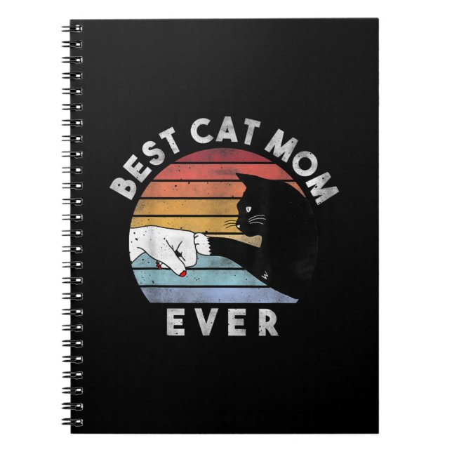 Best Cat Mum Ever | Funny Cat Mum Gift Notebook (Front)