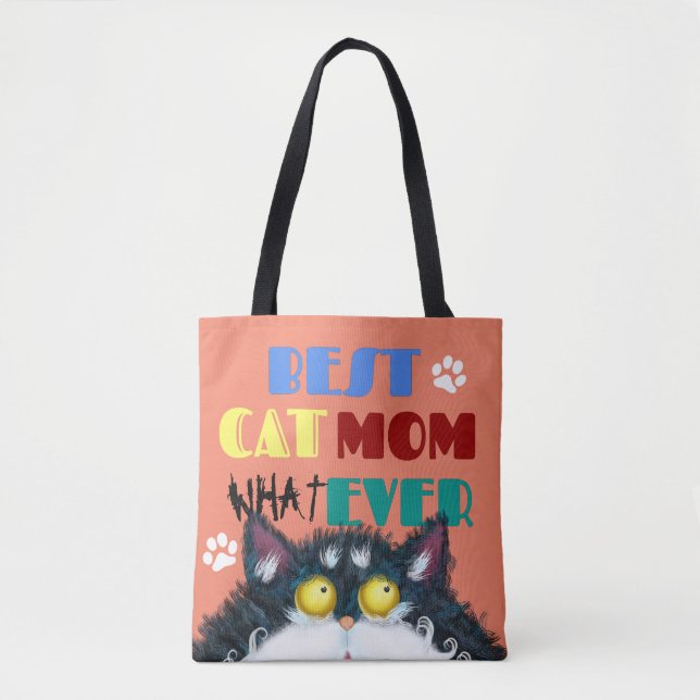 Best Cat Mum Ever grumpy cat funny text cartoon Tote Bag (Front)