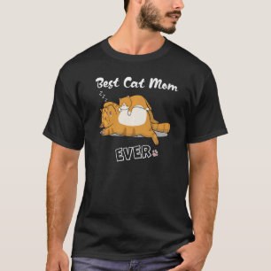 Best Cat Mum Ever Lazy Nap Queen Cat Mum Mother's T-Shirt