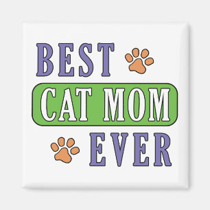 Best Cat Mum Ever  Magnet