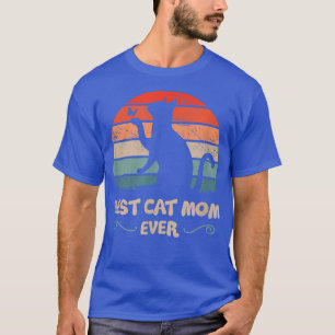 Best Cat Mum Ever Mother Loves Cats  T-Shirt