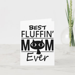 Best Cat Mum Ever Mother's Day Gift Daughter Son Card