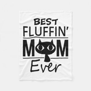 Best Cat Mum Ever Mother's Day Gift Daughter Son  Fleece Blanket