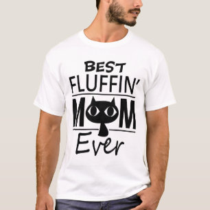 Best Cat Mum Ever Mother's Day Gift Daughter Son  T-Shirt