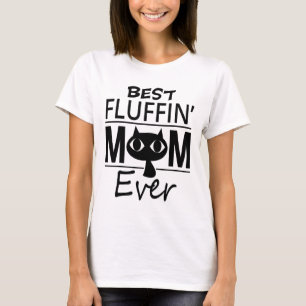 Best Cat Mum Ever Mother's Day Gift Daughter Son T-Shirt