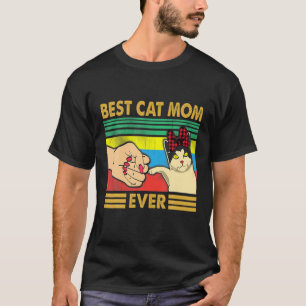 Best Cat Mum Ever Mothers Day Gift T-Shirt