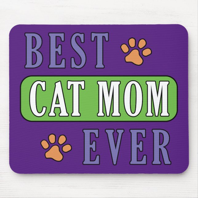 Best Cat Mum Ever   Mouse Pad (Front)