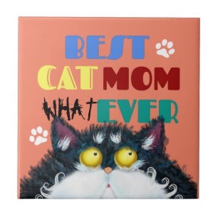 Best Cat Mum Ever Silly Cat Lovers Funny Ceramic Tile