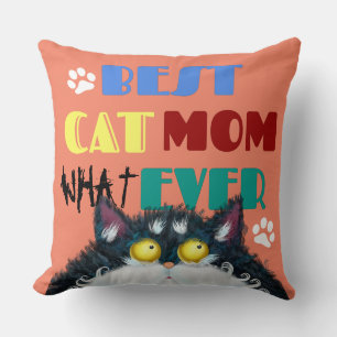 Best Cat Mum Ever Silly Cat Lovers Funny Cushion
