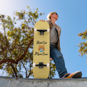 Best Cat Mum Ever Skateboard