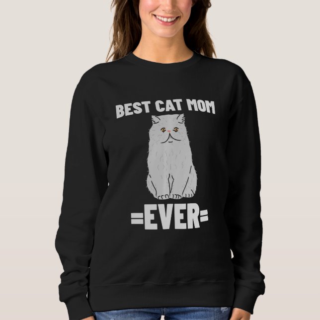 Best Cat Mum Ever Sweatshirt (Front)
