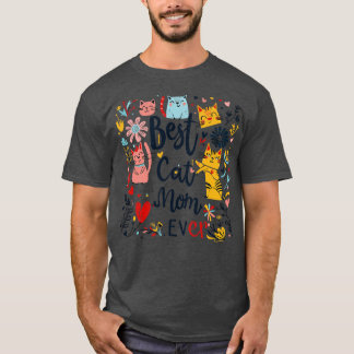 Best Cat Mum Ever T-Shirt