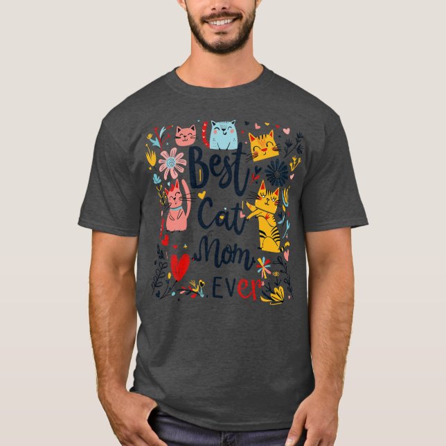 Best Cat Mum Ever T-Shirt (Front)