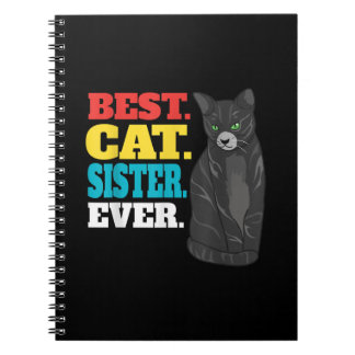 Best Cat Sister Ever | Cute Kitty Cat Lovers Notebook