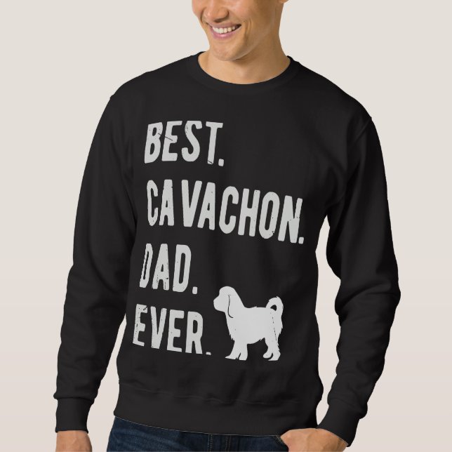 Best Cavachon Dad Ever  Mens Cavachon Dog Sweatshirt (Front)