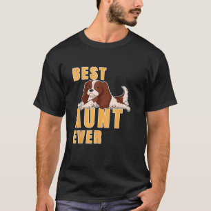 Best Cavalier King Charles Spaniel Aunt Ever Shirt