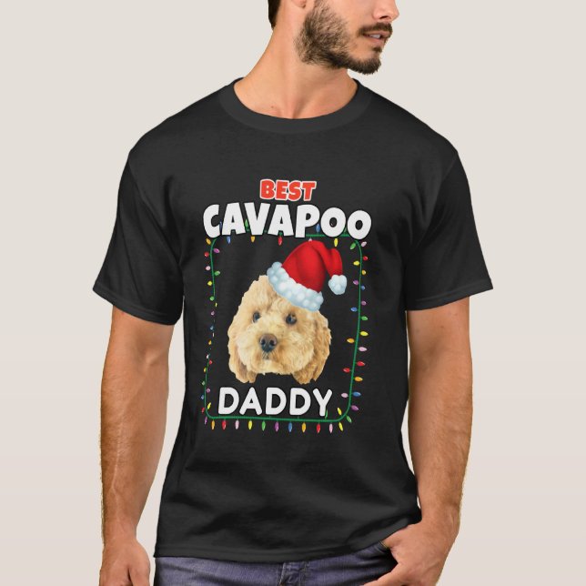 Best Cavapoo Daddy Christmas Party Festive Dog Fam T-Shirt (Front)