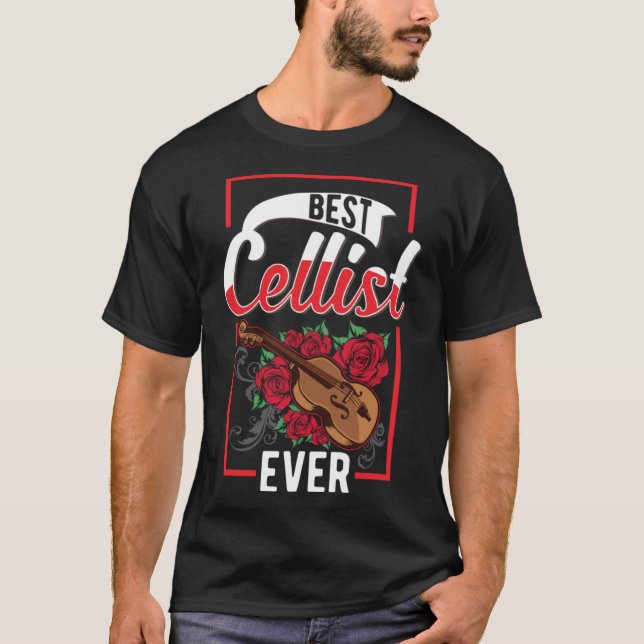Best Cellist Ever Cello T-Shirt (Front)