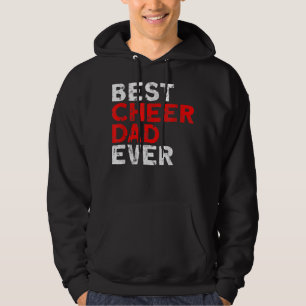 Best Cheer Dad ever Cheerleading Dad  Hoodie