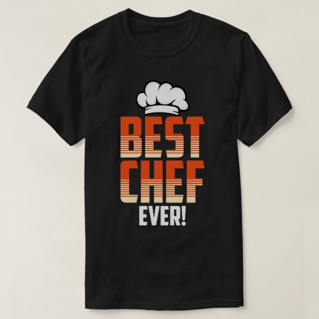 Best Chef Ever 1 T-Shirt (Design Front)