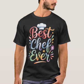 Best Chef Ever T-Shirt