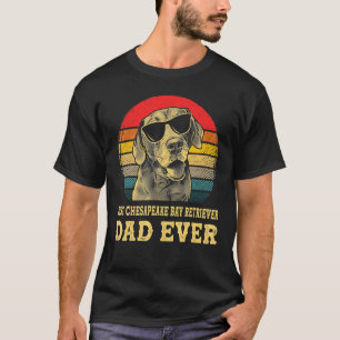 Best Chesapeake Bay Retriever Dad Ever Retro Vinta T-Shirt