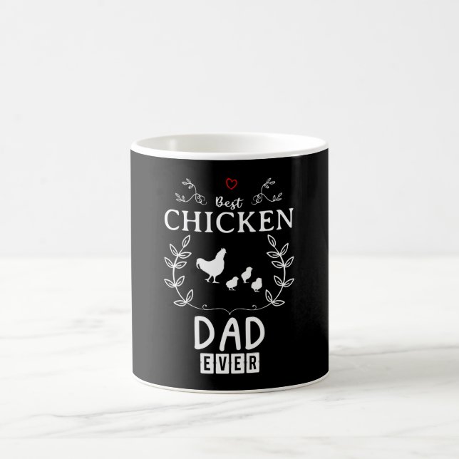 Best Chicken Dad Ever... Coffee Mug (Center)