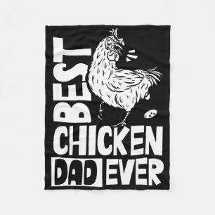 Best Chicken Dad Ever Daddy Father Papa Sayings Fleece Blanket