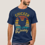 Best Chicken Daddy Vintage Retro 70S Chicken Dad T-Shirt<br><div class="desc">Best Chicken Daddy Vintage Retro 70S Chicken Dad Check out our farmers t shirt selection for the very best in unique or custom,  handmade pieces from our clothing shops.</div>