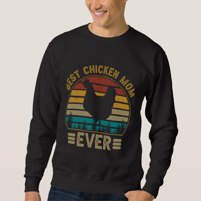 Best Chicken Mum Ever Vintag Sweatshirt (Front)
