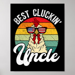 Best Chicken Uncle Chicken Owner Chicken Farmer Poster