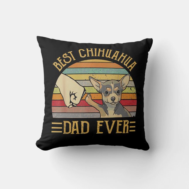 Best Chihuahua Dad Ever Retro Vintage Cushion (Front)