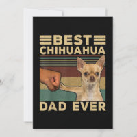 Best Chihuahua Dad Ever