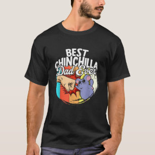 Best Chinchilla Dad Ever Pet Rodent Retro Chinchil T-Shirt
