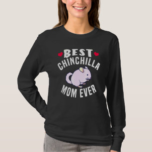 Best Chinchilla Mum Ever For Women T-Shirt