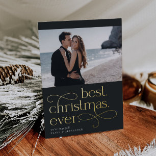 Best Christmas Ever Engagement Photo Foil Holiday Card