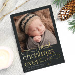 Best Christmas Ever Holiday Birth Announcement<br><div class="desc">Share the news of your holiday season baby with these elegant and festive engagement announcement cards featuring a square photo with "best Christmas ever" overlaid in gold foil lettering. Personalise with your little one's name and birth stats,  and add an additional photo to the back.</div>