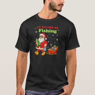 ​Best Christmas Gift for a Fisherman T-Shirt