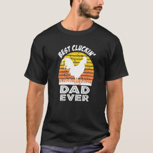 Best Cluckin' Dad Ever Boys Farm Animal Chicken Ro T-Shirt