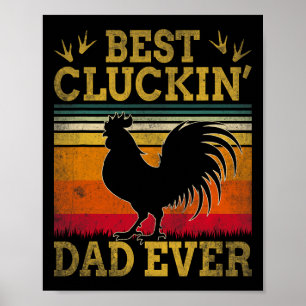 Best Cluckin Dad Ever Father's Day Vintage Style C Poster
