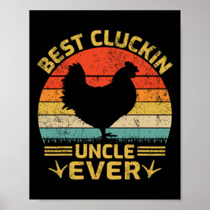 Best Cluckin Uncle Ever Vintage Chicken Uncle Fath Poster