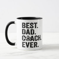 Best Coach Dad Ever Father's Day Soccer Sport Gift