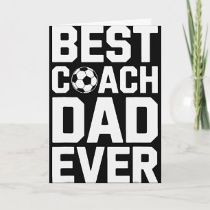 Best Coach Dad Ever Soccer Coaching Sport Lovers  Card