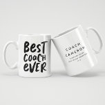 Best coach ever fun black white sports large coffee mug<br><div class="desc">Best coach ever! Celebrate a super season with this personalised mug featuring a fun handlettered graphic on the front in black and room for the coach's name and the team's accomplishments on the back. Great for athletes young and old - from toddlers to professionals - and a wide range of...</div>