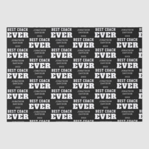 Best Coach Ever Name Year White Black Tissue Paper