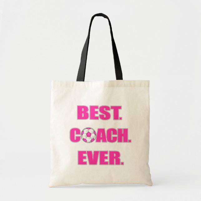 Best. Coach. Ever. Pink Tote Bag (Front)