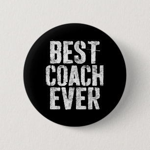 Best Coach Ever Shirt Men Women Coaching 6 Cm Round Badge