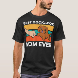 Best Cockapoo Mum Ever Pet Cockapoo Dog T-Shirt